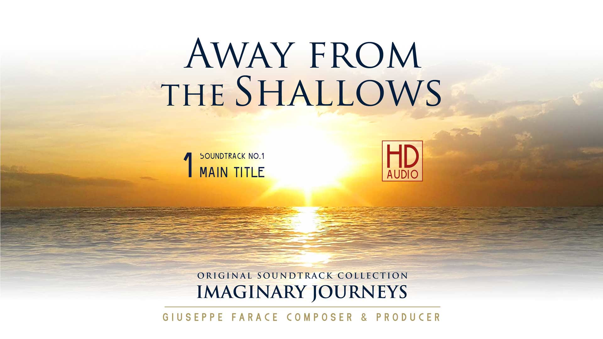 IMJO Soundtrack No.1 AWAY FROM THE SHALLOWS • IMAGINARY JOURNEYS